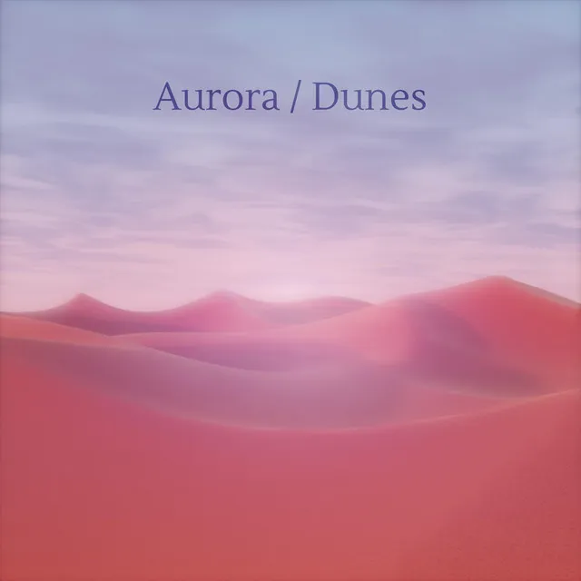 Aurora | Dunes