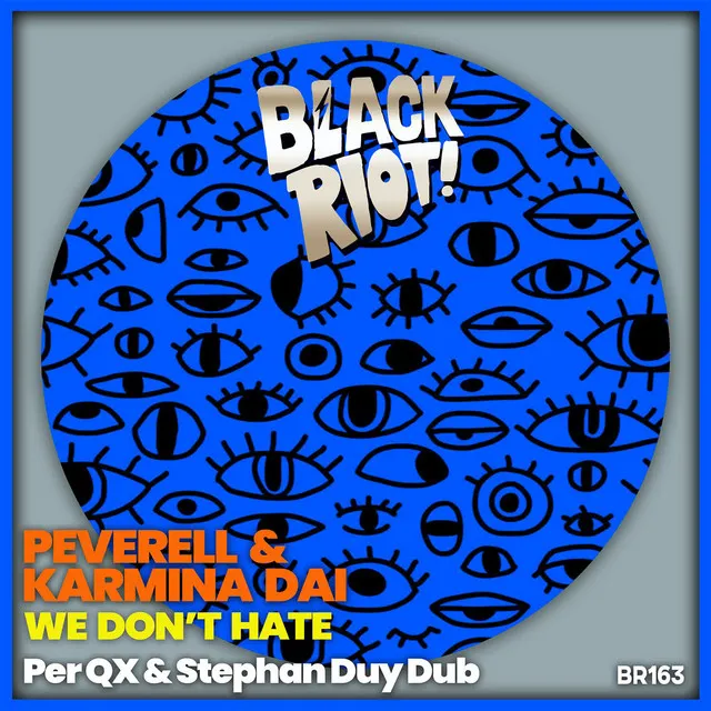 We Don't Hate - Per Qx & Stephan Duy Dub