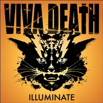 Illuminate by Viva Death