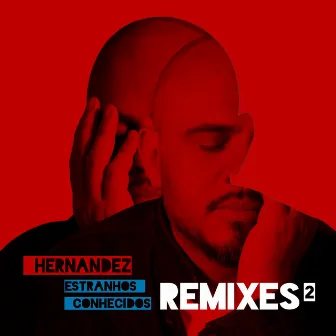 Estranhos Conhecidos (Remixes 2) by Unknown Artist