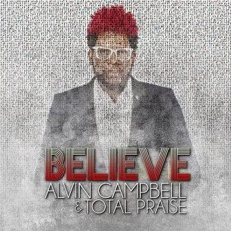 Believe by Total Praise