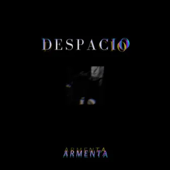 Despacio by Armenta