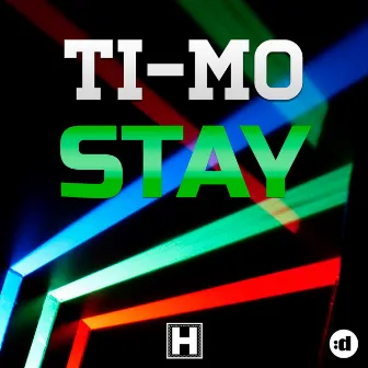 Stay by Ti-mo