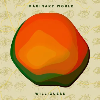 Imaginary World by Williguess