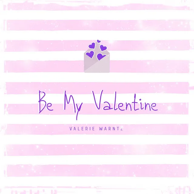 Be My Valentine