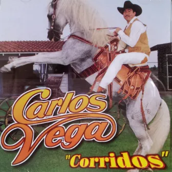 Corridos by Carlos Vega