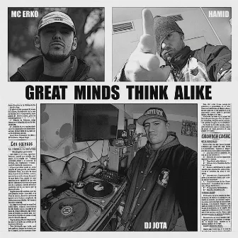 Great Minds Think Alike by MC Erko