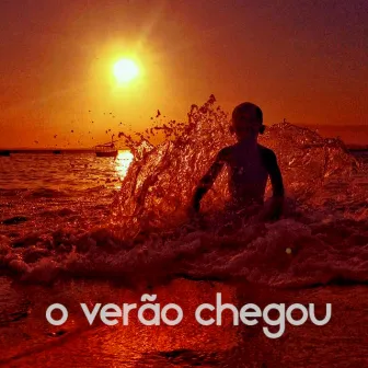 O Verão Chegou by Pessoa