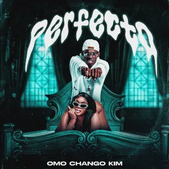 Perfecto by Omo Chango Kim