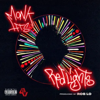 Red Lights by Monk HTS