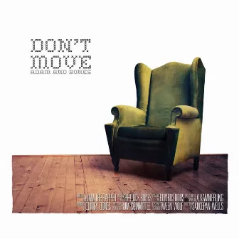 Don't Move by Sherlock Bones