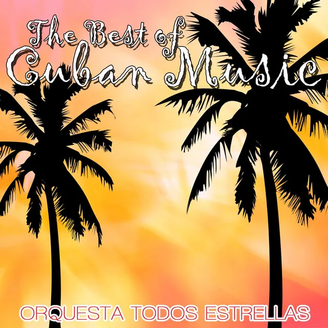 The Best of Cuban Music