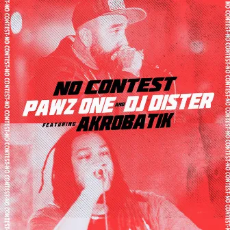 No Contest (feat. Akrobatik) by DJ Dister