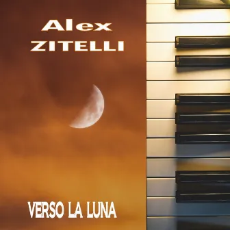 Verso la luna by Alex Zitelli