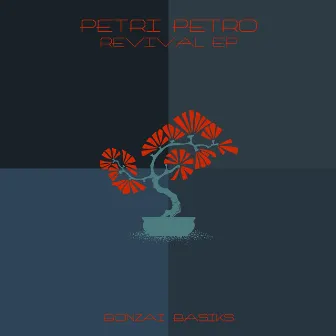 Revival EP by Petri Petro