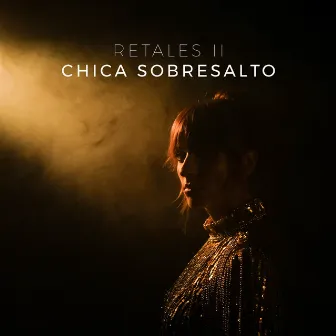 Retales II by Chica Sobresalto