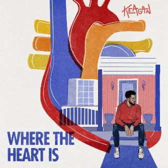 Where the Heart Is by Keagan