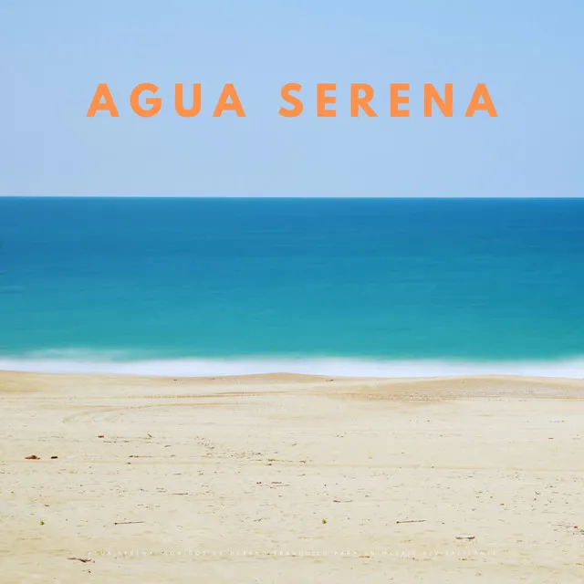 Agua Serena: Sonidos De Océano Tranquilo Para Un Masaje Revitalizante