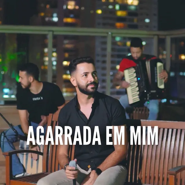 Agarrada em Mim