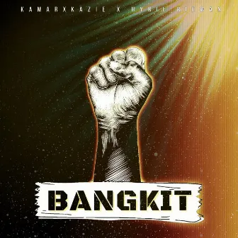 Bangkit by KamarxKazie