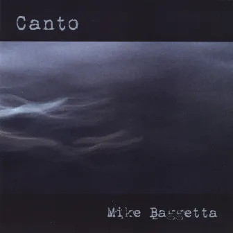 Canto by Mike Baggetta