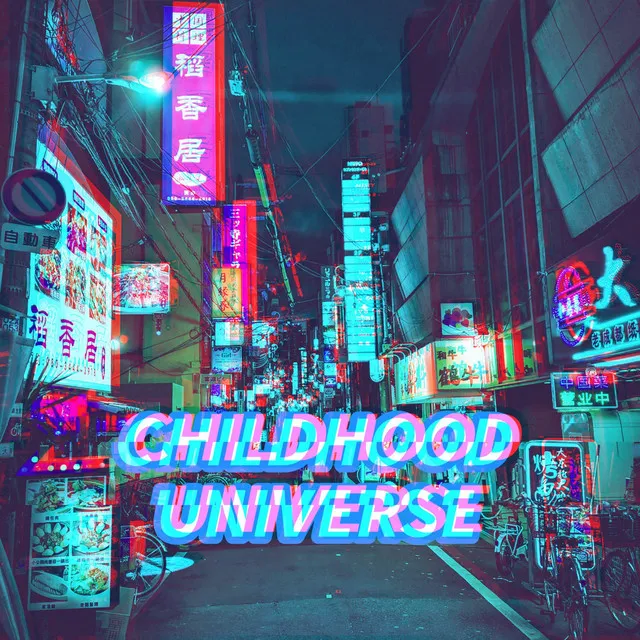 Childhood Universe