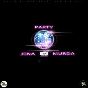 Party by Al Murda