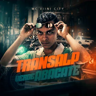 TransAlp Verde Abacate by Mc Viini City