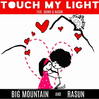 Touch My Light by Rasun