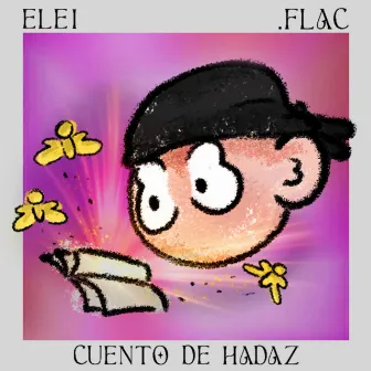 CUENTO DE HADAZ by ELEI