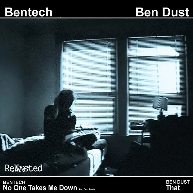 No One Takes Me Down - Ben Dust Remix