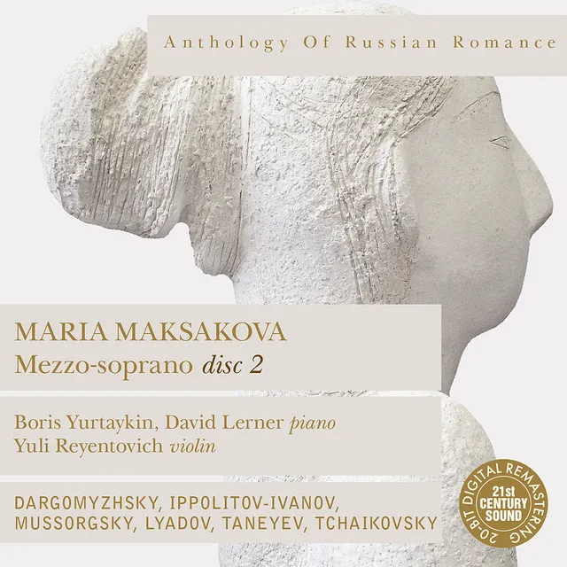 Anthology of Russian Romance: Maria Maksakova, Vol. 2