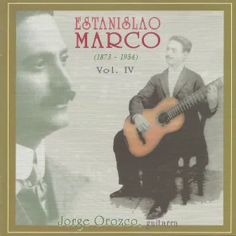 Estanislao Marco, Vol. IV by Jorge Orozco