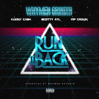 Run It Back by Kwony Ca$h