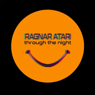 Through the Night by Ragnar Atari