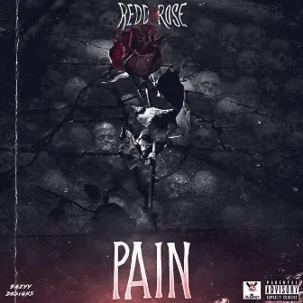 Pain by Redd Rose