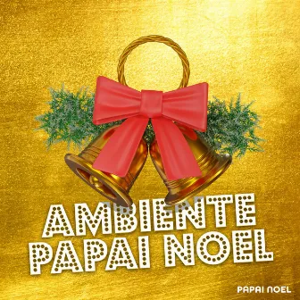 Ambiente Papai Noel by Papai Noel