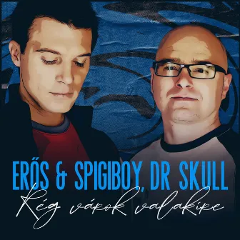 Rég várok valakire (Dr Skull Hardstyle Mix) by Dr Skull