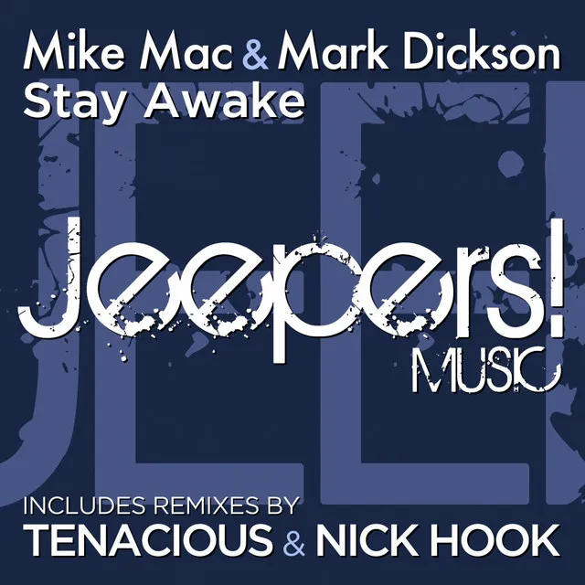 Stay Awake - Tenacious Remix