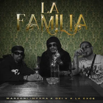 La Familia by La Exce