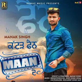 Kattad Fan Maan De by Manak Singh