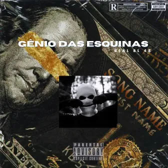 Gênio das esquinas by Real Bl 48