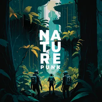 Nature Punk by 