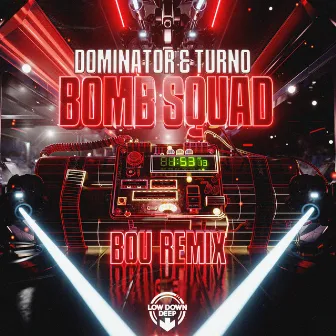 Bomb Squad (Bou Remix) by Dominator