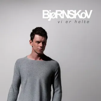 Vi Er Helte by Bjørnskov