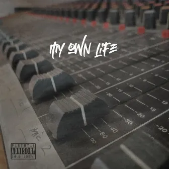 my own life by Ben Duty