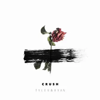 Crush by Tyler & Ryan