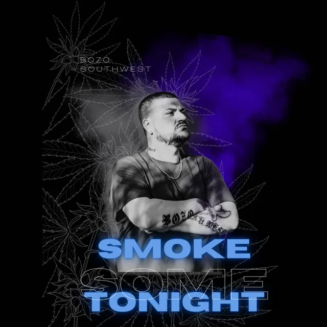 Smoke Some Tonight