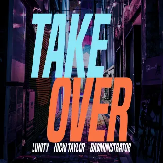 Take Over by Lunity