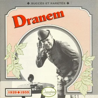 Dranem 1929-1935 by Dranem